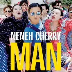 Man - Neneh Cherry Man - Neneh Cherry