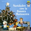 Navidades con La Sonora Matancera