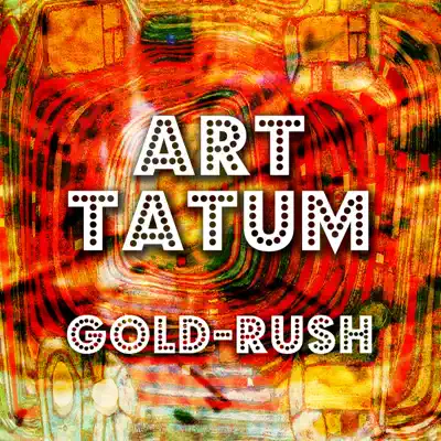 Gold-Rush - Art Tatum
