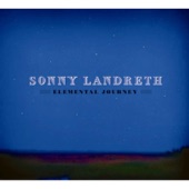 Sonny Landreth - Wonderide