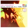 The Greatest Soul Hits of All Time Vol. 3, 2012