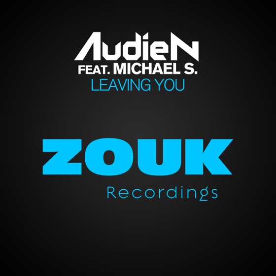 Cover artwork for Leaving You (feat. Michael S.)