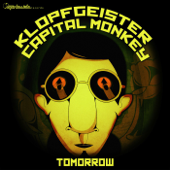 Tomorrow - Capital Monkey & Klopfgeister