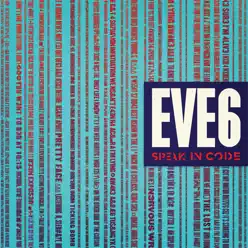 Speak In Code (Deluxe Edition) - Eve 6