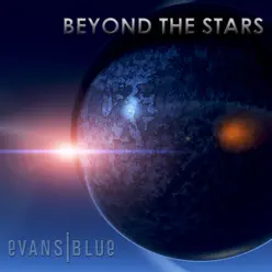 Beyond the Stars - Single - Evans Blue