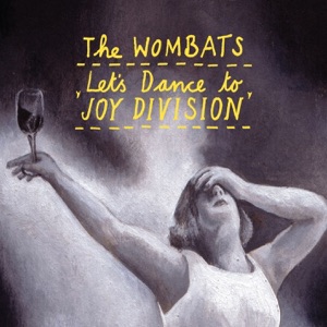 Let's Dance to Joy Division Artwork