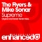 Supreme (Daniel Kandi Remix) - The Flyers & Mike Sonar lyrics