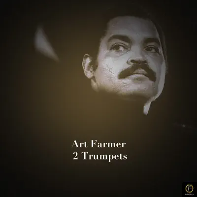 Art Farmer, 2 Trumpets - Art Farmer