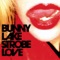 Strobe Love (Shinichi Osawa Remix) - Bunny Lake lyrics