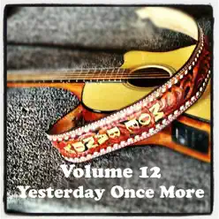 Volume 12 (Yesterday Once More) - Moe Bandy
