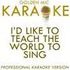I'D Like To Teach the World To Sing (In the Style of New Seekers) [Karaoke Version] song lyrics