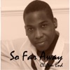 So Far Away - Single