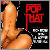 Pop That (feat. Rick Ross, Drake & Lil Wayne) artwork