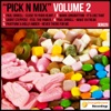 Pick n Mix Volume 2 - EP, 2012