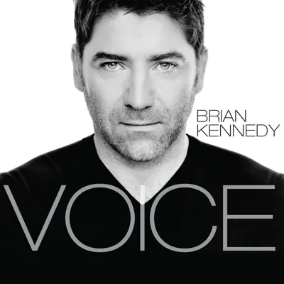 Voice - Brian Kennedy Voice - Brian Kennedy