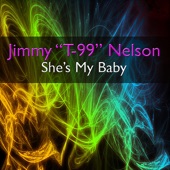 Jimmy "T-99" Nelson - T-99 Blues (Little Bittie Gal's Blues)
