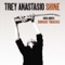 Shine - Trey Anastasio lyrics