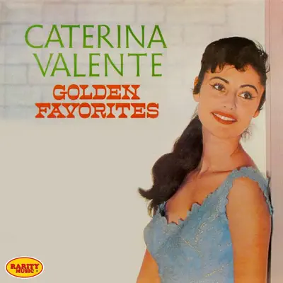 Golden Favorites - Caterina Valente