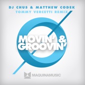 Movin' & Groovin' (Tommy Vercetti Remix) artwork