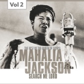 Mahalia Jackson - He's Got the Whole World In His Hands