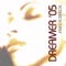 Dreamer '05 - Janice Robinson lyrics