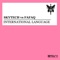 International Language - Skytech & Fafaq lyrics
