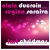 Stream & download Last Christmas (feat. Regina Saraiva) - Single