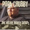 Nobody Knows You When You're Down and Out - Popa Chubby lyrics
