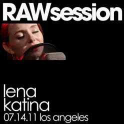 RAWsession - 07.14.11 - Single - Lena Katina RAWsession - 07.14.11 - Single - Lena Katina