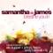 Breathe You In (Eric Kupper Remix) - Samantha James lyrics