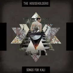 Songs for Kali by The Householders album reviews, ratings, credits