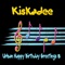 Happy Birthday Madison - Kiskadee lyrics