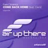 Stream & download Come Back Home (feat. Cami) - Single