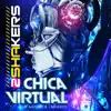 Stream & download Chica Virtual (feat. Maximo & J Miguelo) - Single