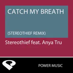 Catch My Breath (Stereothief Remix Radio Edit) Song Lyrics