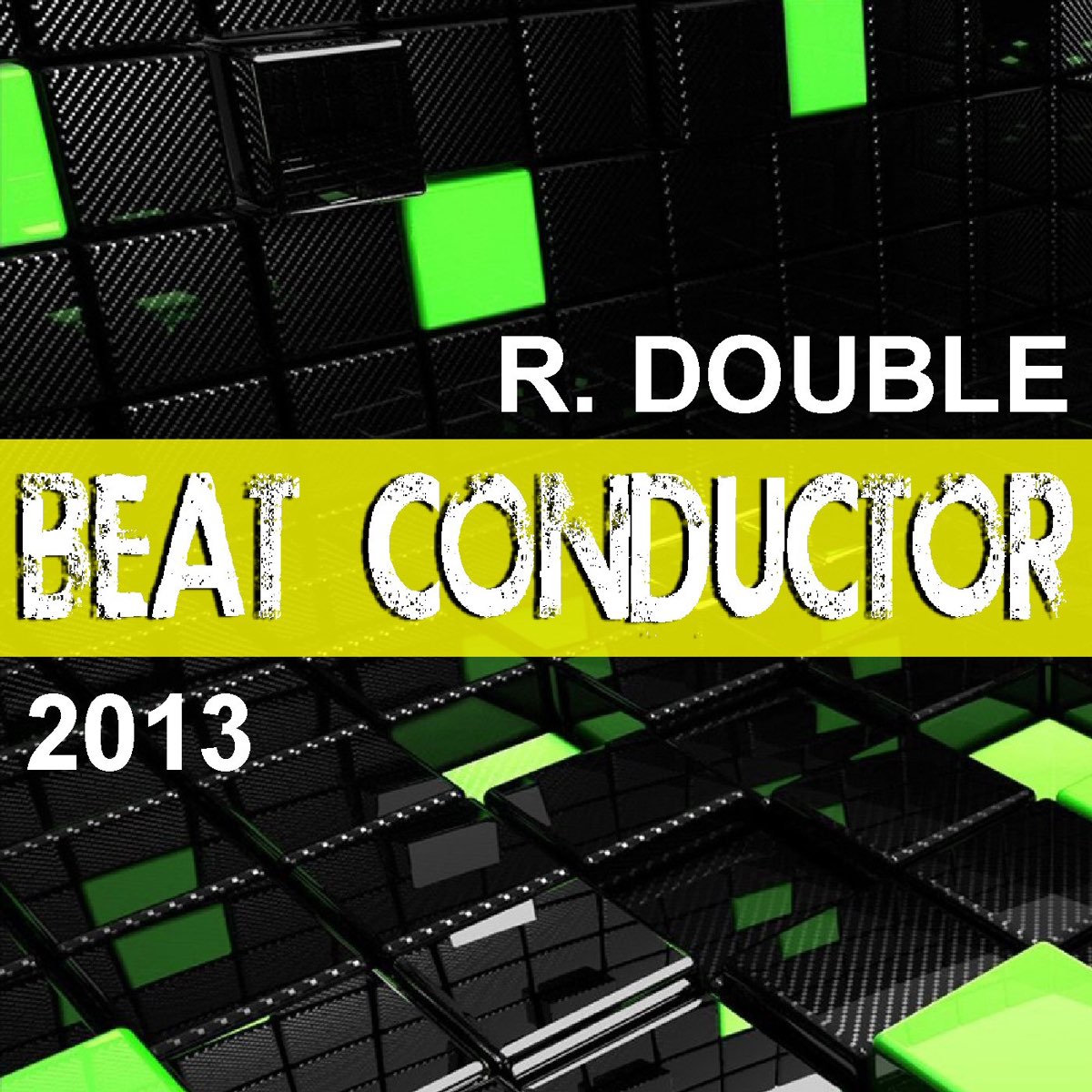 Double музыка. Double Beat. Conductor Beat. Double Beat надпись. CD Electronic: feel every Beat.