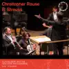 Christopher Rouse, R. Strauss album lyrics, reviews, download
