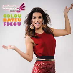 Colou Bateu Ficou - Single - Babado Novo