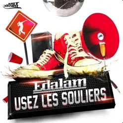 Usez les souliers - Single - Edalam Usez les souliers - Single - Edalam