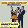 Grosse deutsche Tanzorchester - Musik zum träumen Vol.2