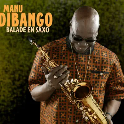 Balade en saxo - Manu Dibango