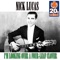 I'm Looking Over a Four-Leaf Clover (Remastered) - Nick Lucas lyrics