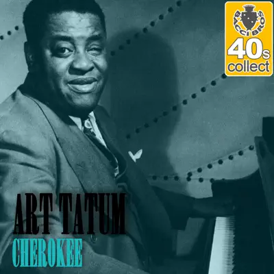Cherokee (Remastered) - Single - Art Tatum