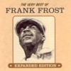 The Very Best of Frank Frost: Expanded Edition, 2012