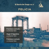 Felicia (El Barrio de Tango, Vol. 6 - Original Tango Argentino 1939-1940) artwork
