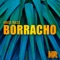 Borracho - House Rules lyrics