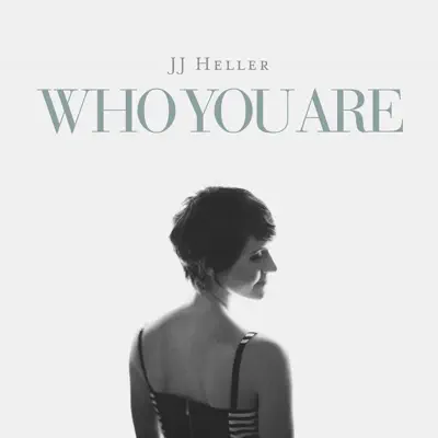 Who You Are - Single - Jj Heller