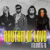 Rhythm of Love - Single album lyrics, reviews, download