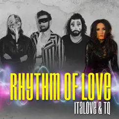 Rhythm of Love - Single by Italove & T.Q. album reviews, ratings, credits