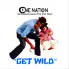 Stream & download Get Wild - Single